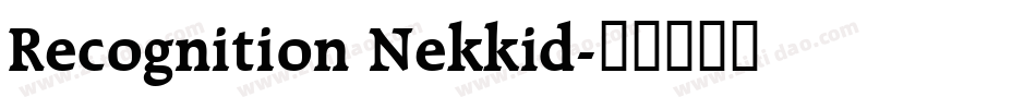 Recognition Nekkid字体转换